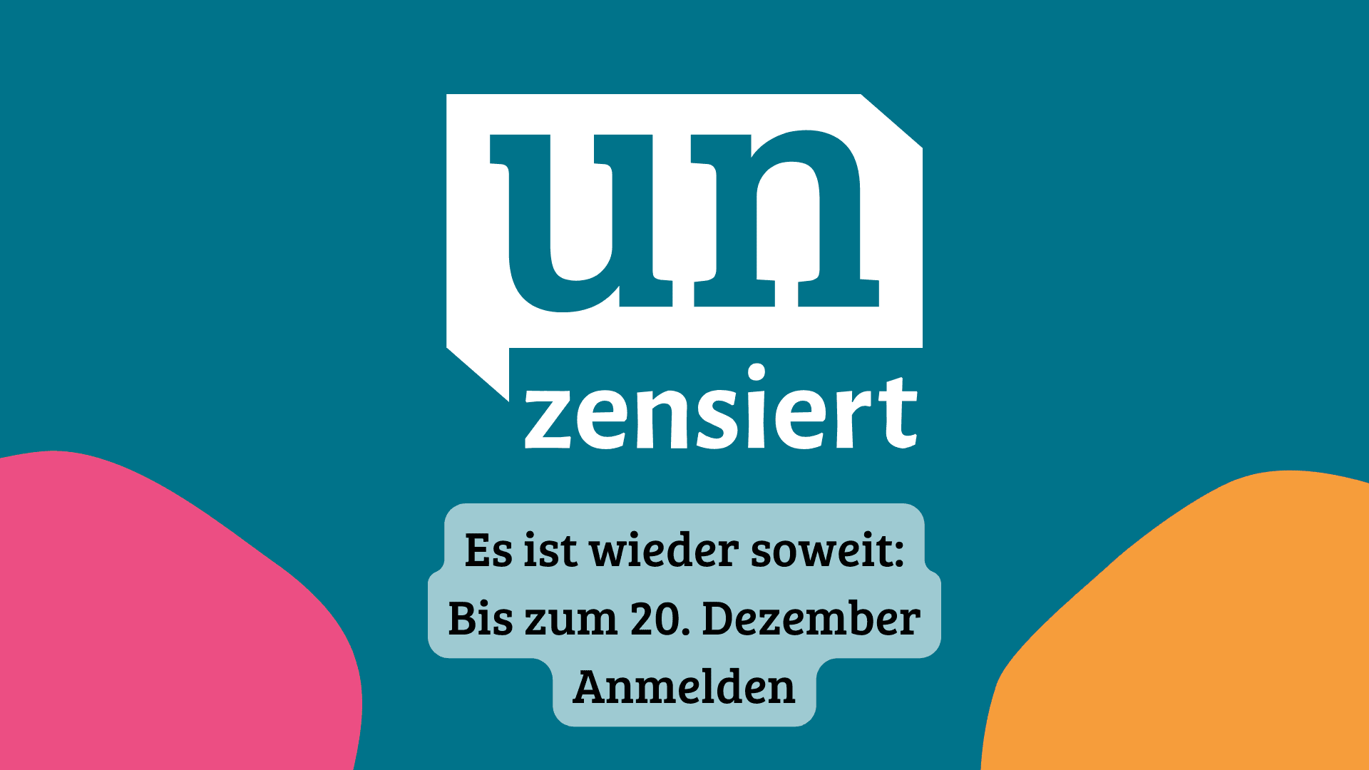 Der neue unzensiert Anmeldezeitraum startet